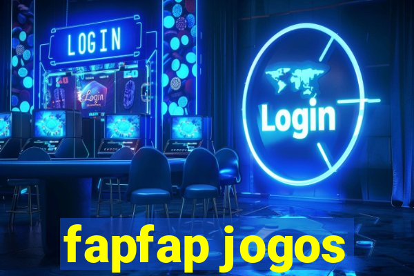 fapfap jogos